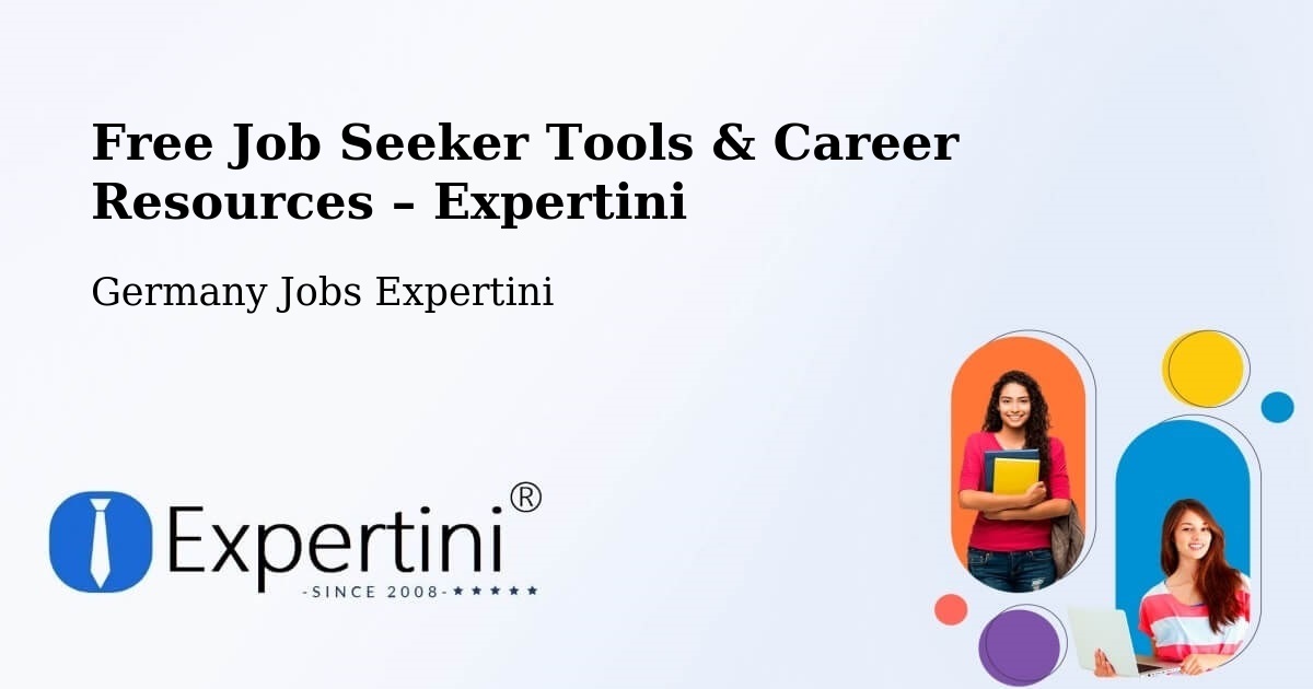 Free Job Seeker Tools & Career Resources – Garching Bei München - Garching Bei München, Germany Jobs Expertini